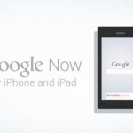 Google Now segera hadir di iOS (iPhone & iPad)